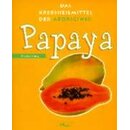 Papaya. Das Krebsheilmittel der Aborigines 1x gelesen